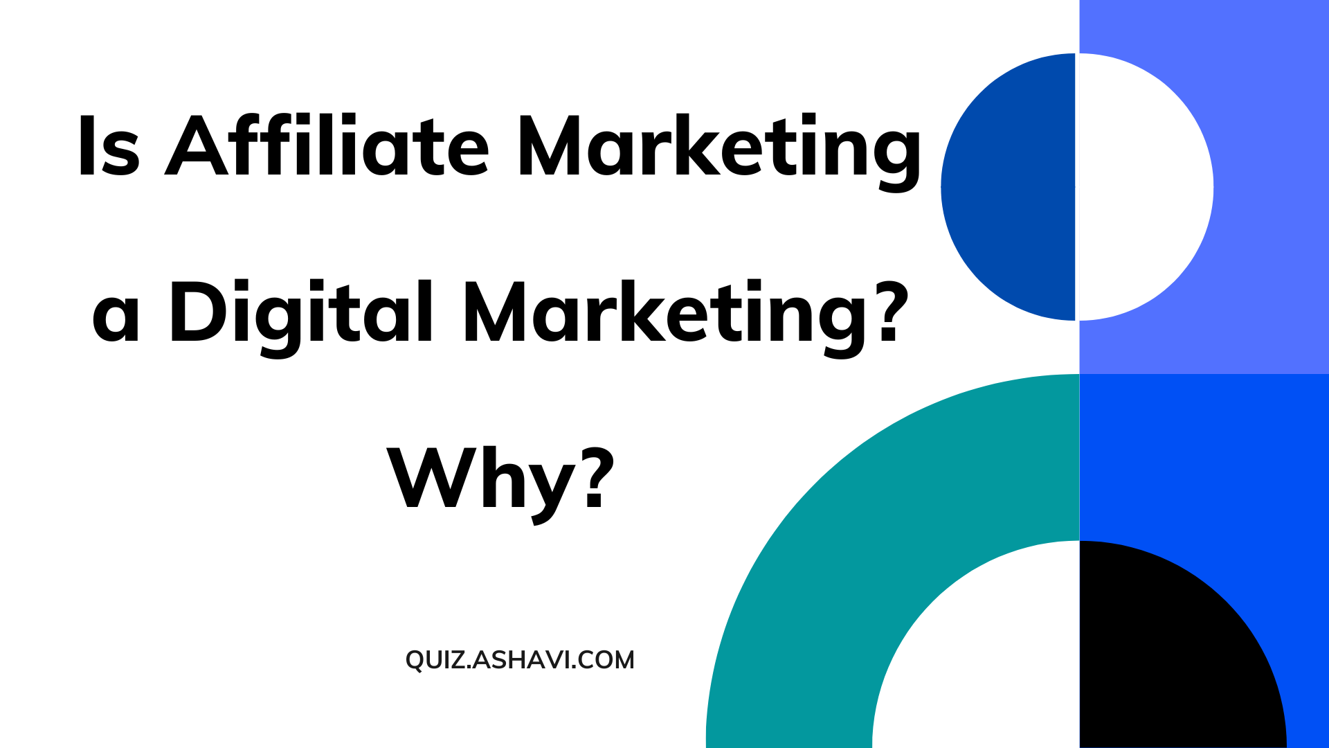 Is Affiliate Marketing a Digital Marketing? Why?